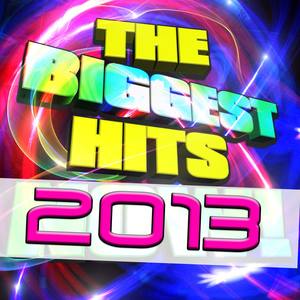 The Biggest Hits 2013