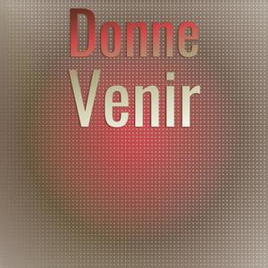 Donne Venir