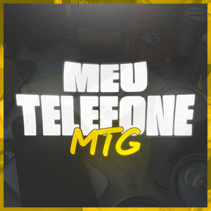 MTG MEU TELEFONE (Explicit)