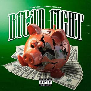 Bread Right (feat. Dawg its Dom) [Explicit]