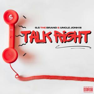 Talk Right (Explicit)