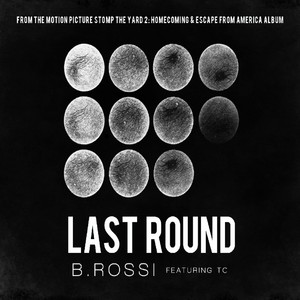 Last Round (feat. TC) - Single [Explicit]