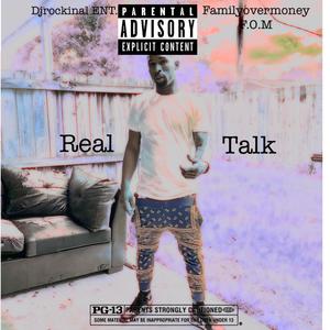 Real Talk Familyovermoney (Explicit)