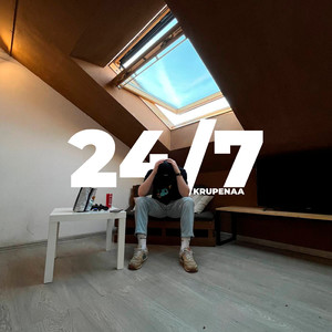 24/7 (Explicit)