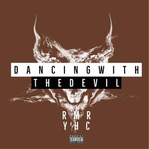 Dancing with the Devil (feat. Dom Major) [Explicit]