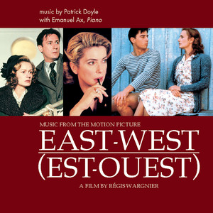 East West - Music from The Motion Picture