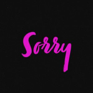 Sorry (Explicit)