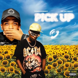 Pick Up (Explicit)