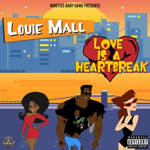 Love Is A Heartbreak (Explicit)