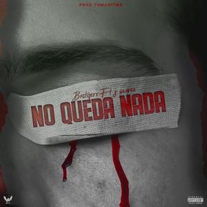 No Queda Nada(feat. J Pearce)