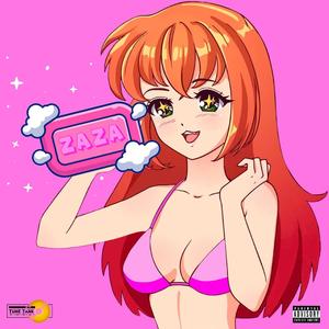 ZAZA (Jabon) (Explicit)