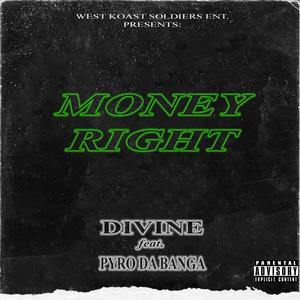 Money Right (feat. Str8Divine) [Explicit]