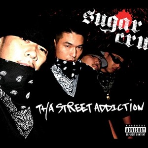 The Street Addiction (Explicit)