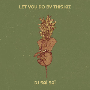 Let You Do by This Kiz