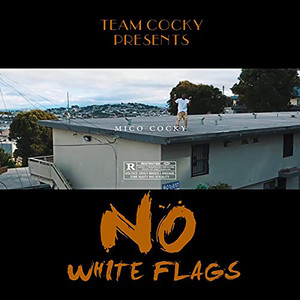 No White Flags (Explicit)