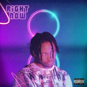 Right Now (Explicit)