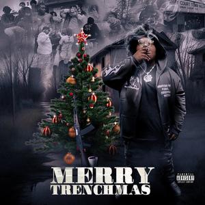 Merry Trenchmas (Explicit)