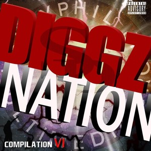 The Diggz Nation Compilation, Vol. 6 (Explicit)