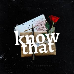 Know That (Explicit)