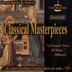 Classical Friends - Classical Masterpieces