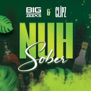 Nuh Sober (Radio Edit)