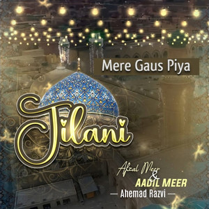 Mere Gous Piya Jilani