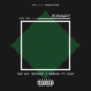 Runaway(feat. Sash) (Explicit)
