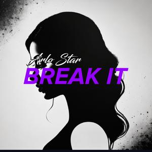 Break It