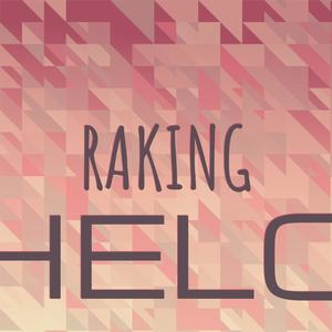 Raking Helo