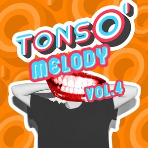 Tons O' Melody, Vol. 4