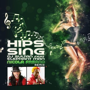 Hips Sing (Nicola Fasano Remix) [feat. Elephant Man]