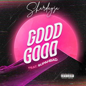 Good Good (Explicit)