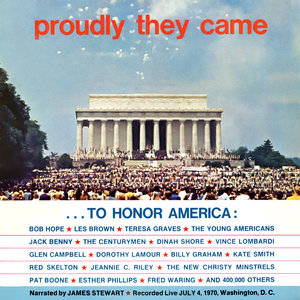 Proudly They Came to Honor America - Live 1970