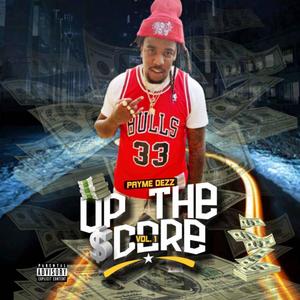 Up The $core, Vol.1 (Explicit)