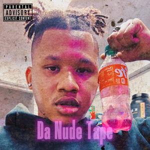 Da Nude Tape (Explicit)