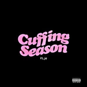 Cuffing Szn (Explicit)