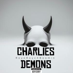 Charlies Demons (feat. Boomin) (Explicit)