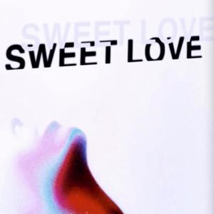 Sweet Love