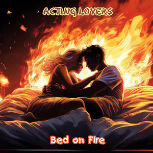 Bed on Fire