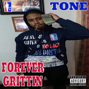 Forever Grittin (Explicit)