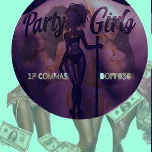 Party Girls (feat. Doffo3G) (Explicit)