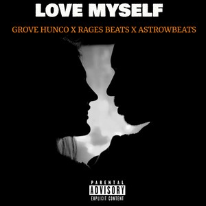 Love Myself (Explicit)