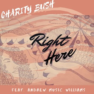 Right Here (feat. Andrew Music Williams)