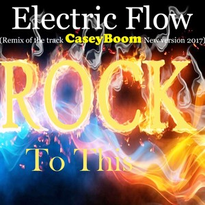 Rock to this (Remix of the track CaseyBoom New version 2017)