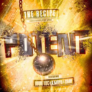 Potent (feat. K.Mayo, Louie Loc & X-Ray) [Explicit]