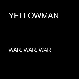 War, War, War