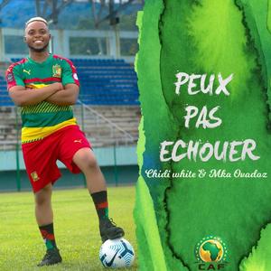 Peux Pas Echouer (feat. Mka Ovadoz) [TotalEnergies AFCON™ Cameroon 2021-2022 CAN Anthem]