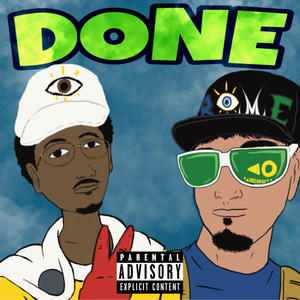 DONE (feat. Cj TopOff) (Explicit)