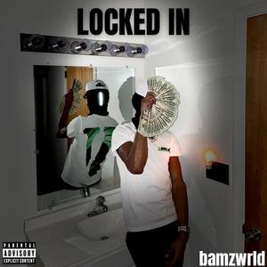 Locked in (Explicit)