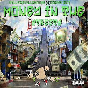 Money In The Streets (feat. Danny Boi) [Explicit]